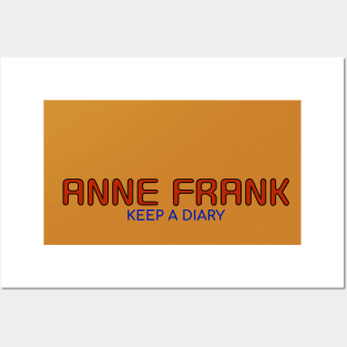 Salute to Anne Frank - you can display proudly Posters and Art